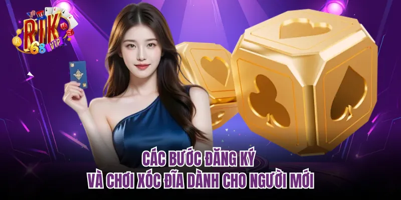 Các bước đăng ký và chơi xóc đĩa dành cho người mới